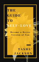 The Guide to Self-Love